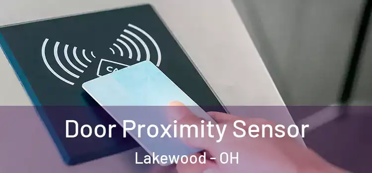  Door Proximity Sensor Lakewood - OH