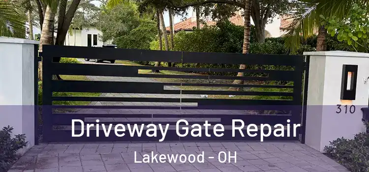Driveway Gate Repair Lakewood - OH